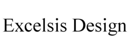 EXCELSIS DESIGN trademark