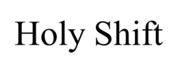 HOLY SHIFT trademark