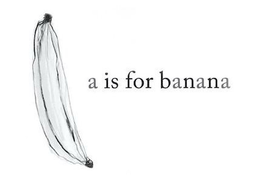 A IS FOR BANANA trademark