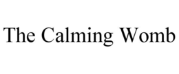 THE CALMING WOMB trademark