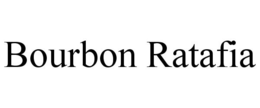 BOURBON RATAFIA trademark
