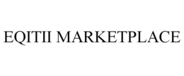 EQITII MARKETPLACE trademark