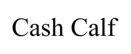 CASH CALF trademark