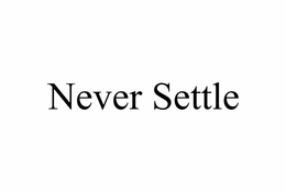 NEVER SETTLE trademark