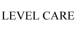 LEVEL CARE trademark