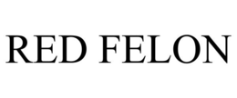 RED FELON trademark