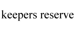 KEEPERS RESERVE trademark