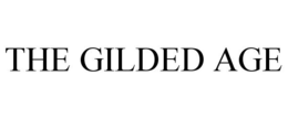 THE GILDED AGE trademark