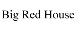BIG RED HOUSE trademark