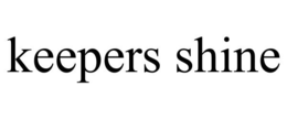 KEEPERS SHINE trademark