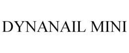 DYNANAIL MINI trademark