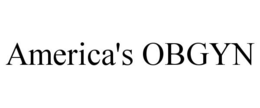 AMERICA'S OBGYN trademark