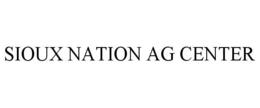 SIOUX NATION AG CENTER trademark