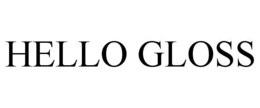 HELLO GLOSS trademark