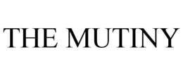 THE MUTINY trademark