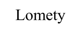 LOMETY trademark