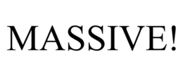 MASSIVE! trademark