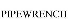 PIPEWRENCH trademark