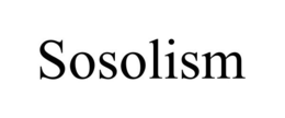 SOSOLISM trademark