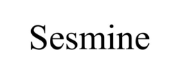 SESMINE trademark