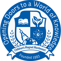 CHILDREN'S MAGNET MONTESSORI OPENING DOORS TO A WORLD OF KNOWLEDGE FOUNDED 1993 trademark