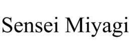 SENSEI MIYAGI trademark