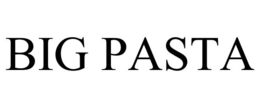 BIG PASTA trademark