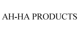 AH-HA PRODUCTS trademark