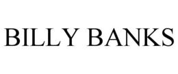 BILLY BANKS trademark