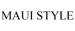 MAUI STYLE trademark