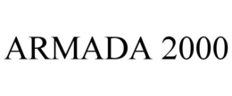 ARMADA 2000 trademark