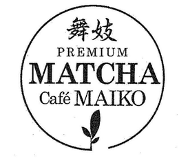 PREMIUM MATCHA CAFÉ MAIKO trademark