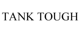 TANK TOUGH trademark