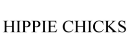 HIPPIE CHICKS trademark