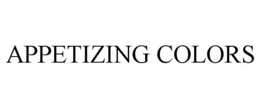 APPETIZING COLORS trademark