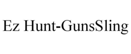 EZ HUNT-GUNSSLING trademark