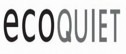 ECOQUIET trademark