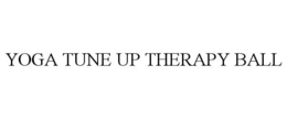 YOGA TUNE UP THERAPY BALL trademark
