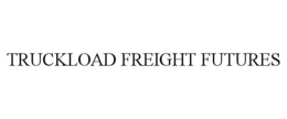 TRUCKLOAD FREIGHT FUTURES trademark