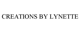 CREATIONS BY LYNETTE trademark