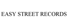 EASY STREET RECORDS trademark
