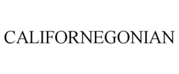 CALIFORNEGONIAN trademark