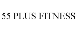 55 PLUS FITNESS trademark