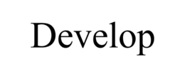 DEVELOP trademark