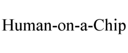 HUMAN-ON-A-CHIP trademark