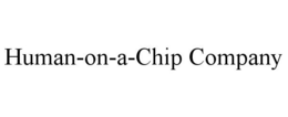 HUMAN-ON-A-CHIP COMPANY trademark