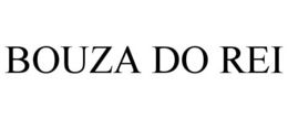 BOUZA DO REI trademark