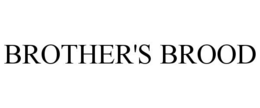 BROTHER'S BROOD trademark