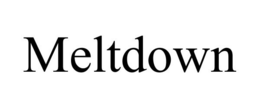 MELTDOWN trademark