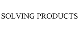 SOLVING PRODUCTS trademark
